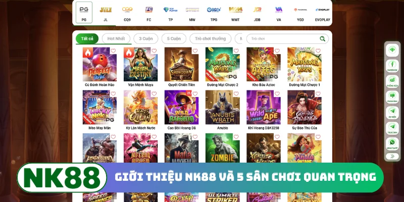 Giới thiệu NK88 và 5 sân chơi quan trọng